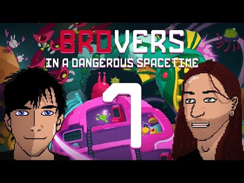 Видео: BROvers in a Dangerous Spacetime [Co-op] Прохождение - Серия №1: "БРОверсы спасают любовь!"