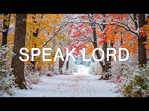 Видео: Говори, Господь: Инструментальное пропитывающее богослужение | Музыка для молитв и медитаций со стих