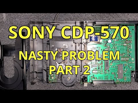 Видео: Sony CDP-570: Неприятная проблема — Часть 2