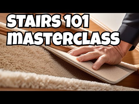 Видео: Полное руководство для начинающих по ковровому покрытию лестниц