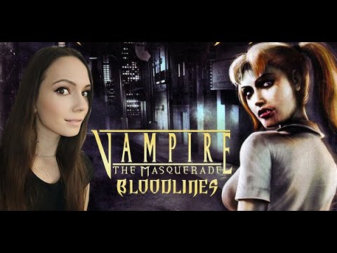 Видео: ПЕРВАЯ ЧАСТЬ Vampire: The Masquerade — Bloodlines