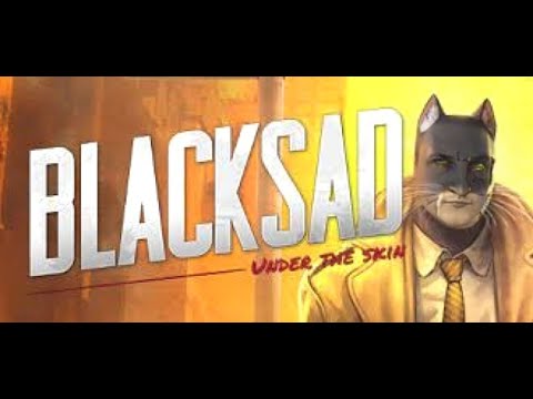 Видео: Blacksad: Under the Skin. 9 серия. ЁБ**НЫЙ БИЛЛИ БОБ