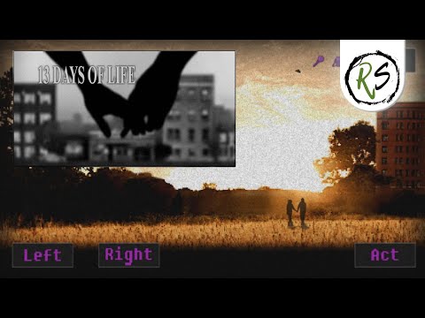 Видео: 13 DAYS OF LIFE ➤ Полное прохождение (без комментариев)
