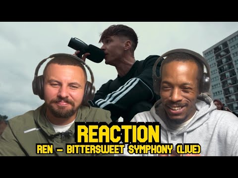 Видео: Жить лучше — REN | BITTERSWEET SYMPHONY (ЖИВАЯ) | РЕАКЦИЯ