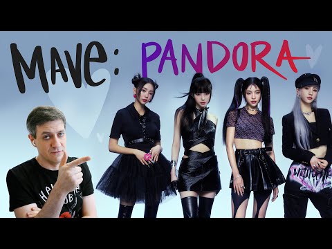 Видео: Честная реакция на MAVE: Pandora (дебют)
