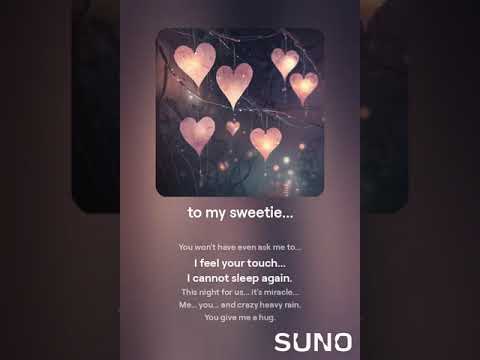 Видео: to my sweetie_1 #sunomusic #songwriter #lovesongs #music #my_text_and_suno #музыка #music