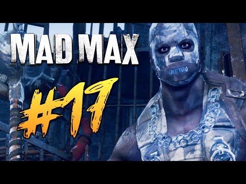 Видео: Mad Max (Безумный Макс) - Сложный Босс! #17