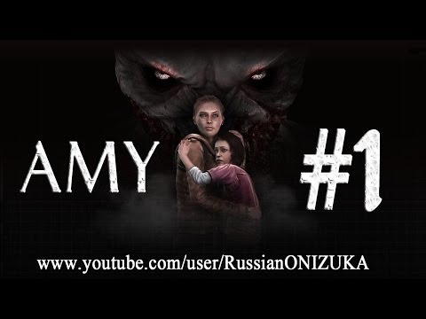 Видео: Amy #1 - Прибытие