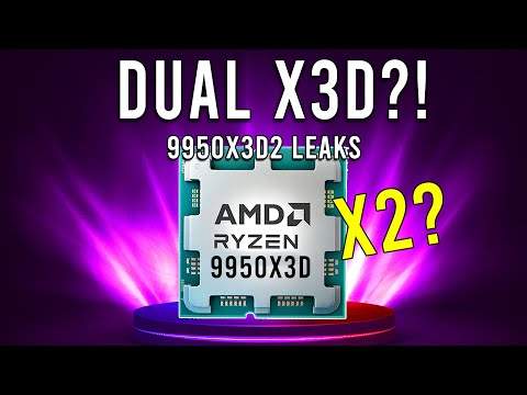 Видео: DUAL X3D?! Утечка характеристик Ryzen 9950X3D2 и 9850X3D!