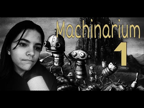 Видео: Сбежали со свалки - Machinarium #1