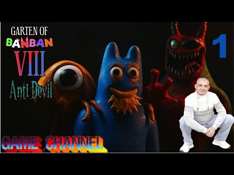 Видео: Garten of Banban 8 Anti Devil ОБЗОР ПРОХОЖДЕНИЕ ИГРЫ