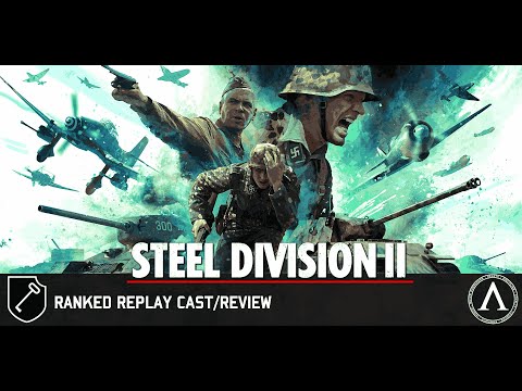 Видео: Steel Division II - Лейбштандарт против ИСов
