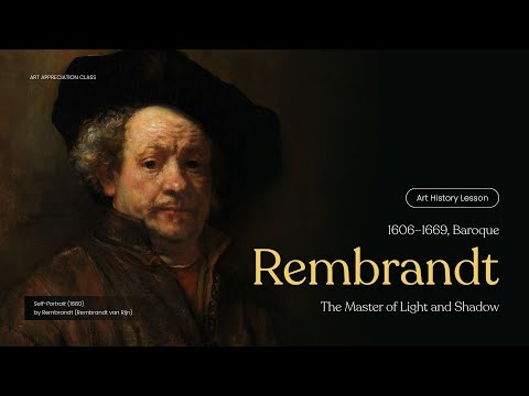 Видео: Рембрандт ван Рейн (голландский, 1606–1669) – Мастер света и тени. Урок истории искусств, искусст...
