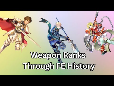 Видео: История ранга оружия в Fire Emblem