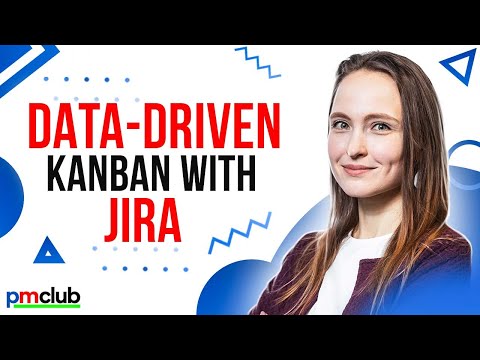 Видео: Data-driven Kanban with Jira / Кристина Кондрашевич