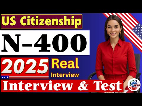 Видео: Новое, настоящее собеседование на гражданство США 2025 года, собеседование и тест на натурализаци...