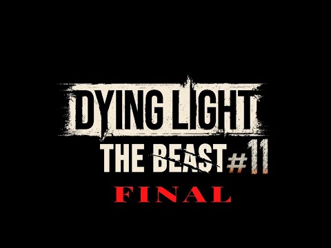 Видео: #11 Dying Light The Beast — финальная концовка: Эйден и Крейн вместе.