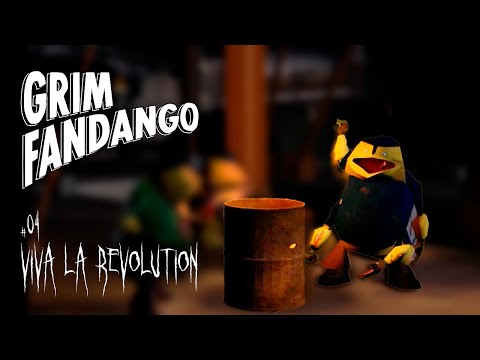 Видео: Viva La Revolution | Прохождение Grim Fandango  | Серия #4