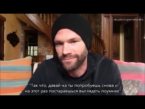 Видео: Джаред о прослушивании в "Сверхъестественное" - подкаст с Майклом Розенбаумом,май 2022 г. (рус.суб.)