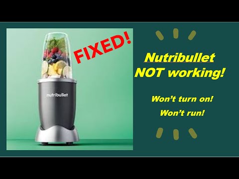 Видео: Nutribullet не работает, не запускается, не включается — ИСПРАВЛЕНО