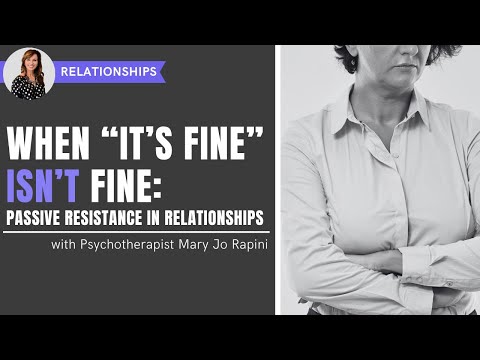 Видео: Когда «всё хорошо» — не хорошо: пассивное сопротивление в отношениях