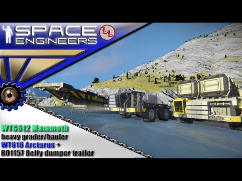 Видео: Space Engineers - ИП - WTG612 + WT616 Arcturus + BD1157 Крутые тягачи!