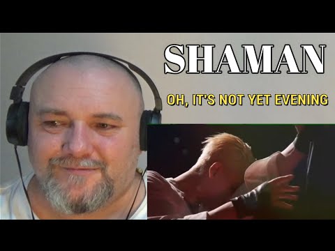 Видео: SHAMAN / Шаман — OH, IT'S NOT YET EVENING / Ой, то не вечер (REACTION)