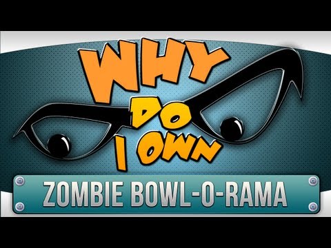 Видео: ► Почему у меня есть... - Zombie Bowl-O-Rama?