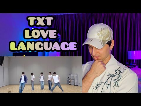 Видео: | REACTION | Реакция хореографа - TXT - Love Language