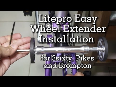 Видео: Установка удлинителя Litepro Easywheel для 3sixty, Pikes и Brompton