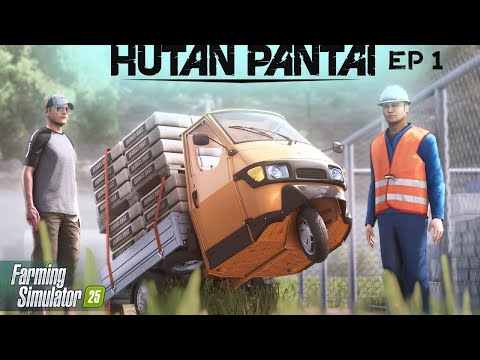 Видео: АЗИАТСКАЯ АВАНТЮРА 🐉 НОВАЯ ФЕРМА С НУЛЯ? "Hutan Pantai EP #1" | FARMING SIMULATOR 25🔥
