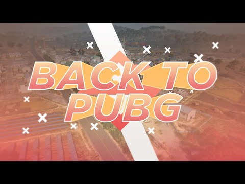 Видео: /BACK TO PUBG/ - /ВОЗВРАЩЕНИЕ В ПАБГ/