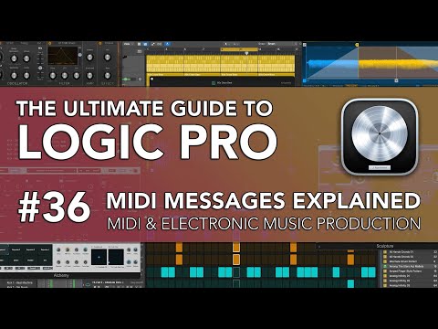 Видео: Logic Pro #36 — Разъяснение MIDI-сообщений (MIDI и электронная музыка)