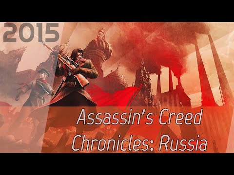 Видео: Assassin’s Creed Chronicles: Russia [4K 60fps] | Час игры