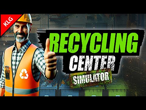 Видео: Recycling Center Simulator ► НОВЫЕ ТЕХНОЛОГИИ