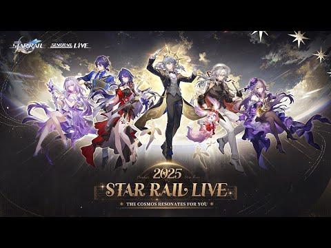 Видео: Официальная запись концерта Star Rail LIVE 2025
