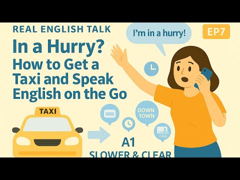 Видео: Вызовите такси и говорите по-английски в дороге | Real English Talk