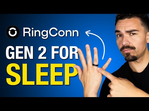 Видео: Я протестировал Ringconn Gen 2 для сна: может ли это умное кольцо обнаружить апноэ во сне?