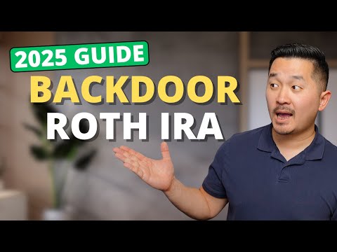 Видео: Руководство по бэкдор-счету Roth IRA для новичков в 2025 году