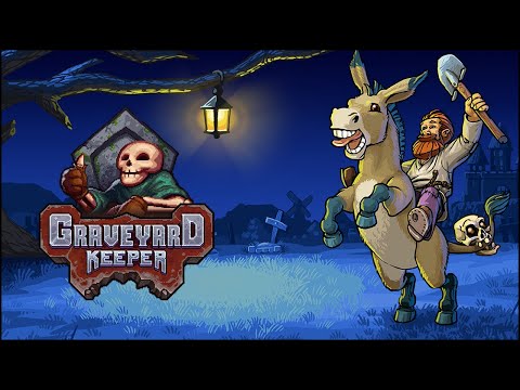 Видео: Graveyard Keeper - Кому могилу выкопать? Первое Прохождение