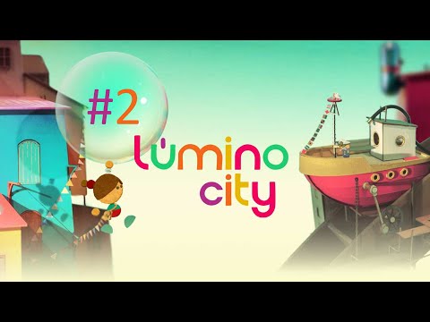 Видео: Прохождение Lumino City - Часть 2