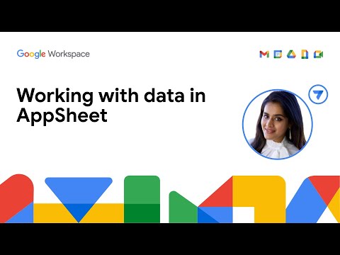 Видео: Работа с данными в AppSheet