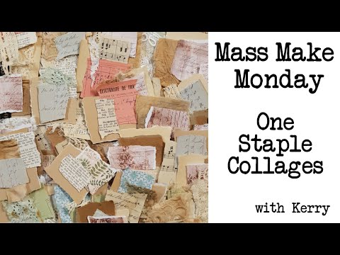 Видео: Mass Make Monday - Эпизод 2 - Коллажи One Staple - С Керри #onestaplecollage