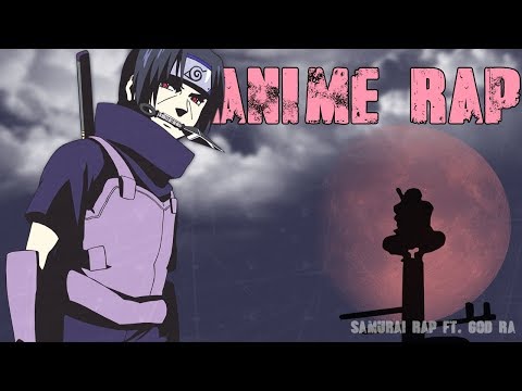 Видео: АНИМЕ РЭП ПРО УЧИХУ ИТАЧИ 2018 | История Итачи |ANIME RAP ITACHI UCHIHA