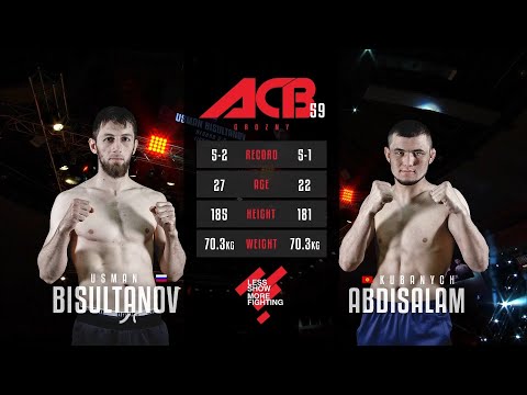 Видео: Усман Бисултанов vs. Абдисалам Кубаныч | Usman Bisultanov vs. Abdisalam Kubanychbek | ACB 59 - YE 18