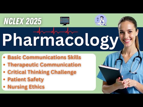 Видео: Фармакология: NCLEX 2025 – Критическое мышление, безопасность пациентов и экспертная сестринская ...
