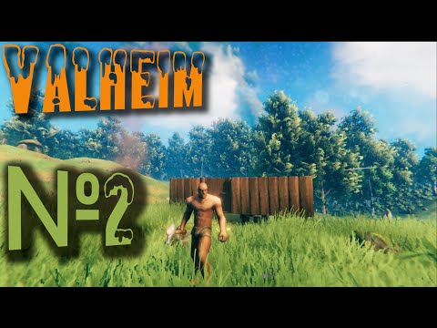 Видео: Valheim №2-Вышел в строительство.
