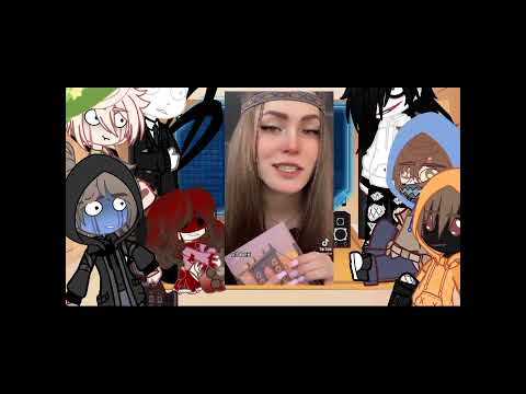 Видео: Реакция Крипипасты на Т/и ^^