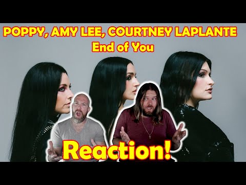 Видео: Реакция музыкантов на песню POPPY, AMY LEE, COURTNEY LAPLANTE — End of You (официальный видеоклип)