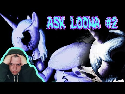 Видео: Реакция/Криповый Пони ARG/ASK Loona "Ужасы тёмной стороны луны" #2{@princesso4kachpokchpok  }